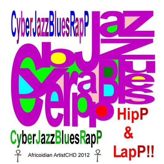 Cyber Jazz Blues RapP HipP &amp; LapP_color