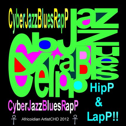 Cyber-Jazz-Blues-RapP_color neg image